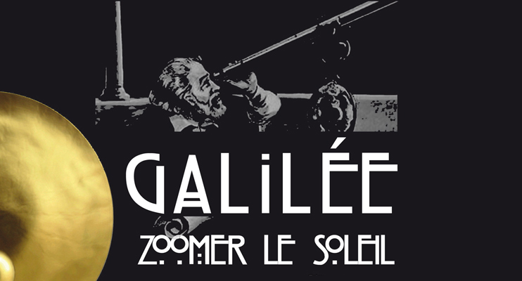Exposition « Galilée - Zoomer le soleil » au musée de l’Horlogerie