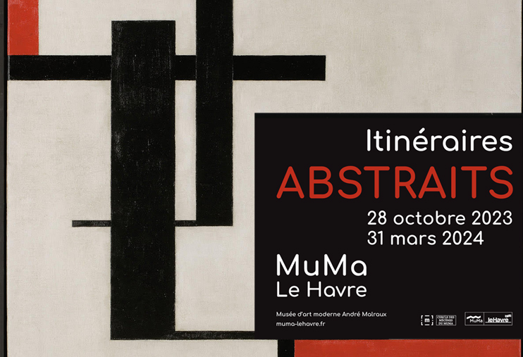 Le Havre : exposition « Itinéraires abstraits » au MuMa