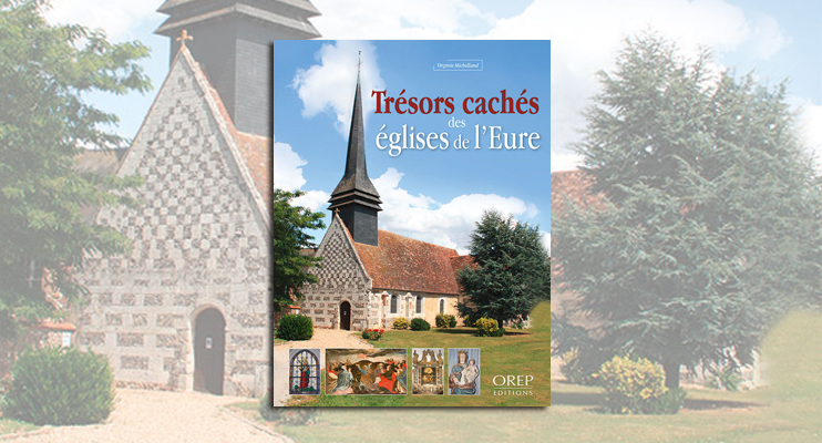 Trésors cachés des églises de l'Eure