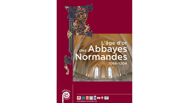 Exposition « L’âge d’or des Abbayes Normandes 1066-1204 »
