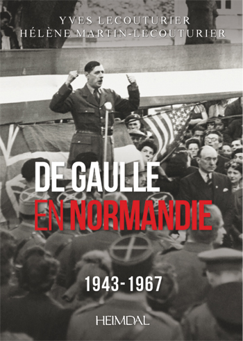 De Gaulle en Normandie (1943-1967)