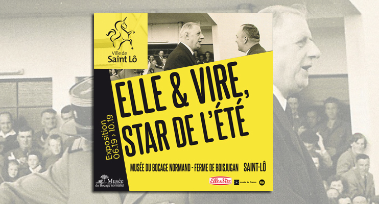 « Elle & Vire, star de l'été » au musée du Bocage Normand