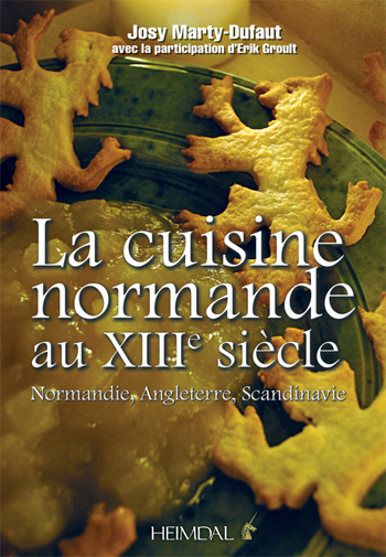 La cuisine normande au XIIIe siècle