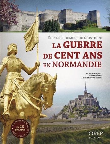 La Guerre de Cent ans en Normandie