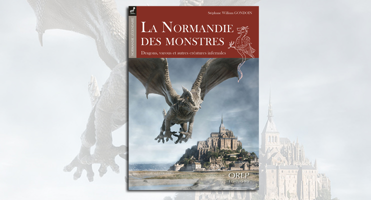 La Normandie des monstres