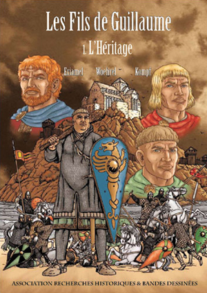 Les fils de Guillaume - Tome 1 : L'héritage