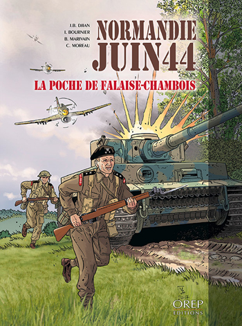 Normandie, Juin 44 - Tome 6 : La Poche de Falaise-Chambois