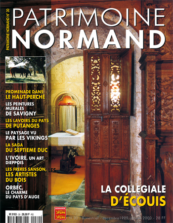 Patrimoine Normand n°30 (décembre 1999-janvier 2000). En kiosque à partir du 30 novembre 1999 - 68 pages. Magazine bimestriel.