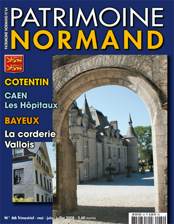 Patrimoine Normand n°66 (mai-juin-juillet 2008). En kiosque à partir du 30 avril 2008 - 68 pages. Magazine trimestriel.