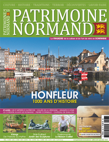 Patrimoine Normand n°126 (juillet-août-septembre 2023). En kiosque à partir du 7 juillet 2023 - 108 pages. Magazine trimestriel.