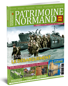 Patrimoine Normand n°129 – 80e anniversaire du Débarquement