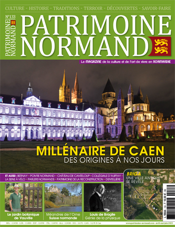 Patrimoine Normand n°133 (avril-mai-juin 2025). En kiosque à partir du 4 avril 2025 - 100 pages. Magazine trimestriel.