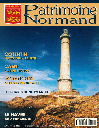 Patrimoine Normand n°18 (Décembre 1997-Janvier 1998). En kiosque à partir du 30 novembre 1997 - 68 pages. Magazine bimestriel.