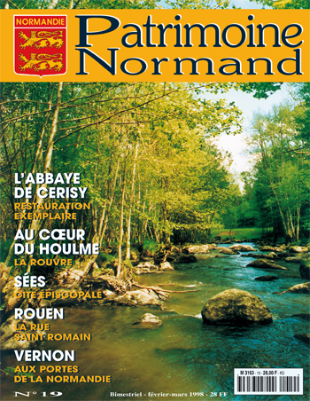 Patrimoine Normand n°19 (Février-Mars 1998). En kiosque à partir du 28 février 1998 - 68 pages. Magazine bimestriel.