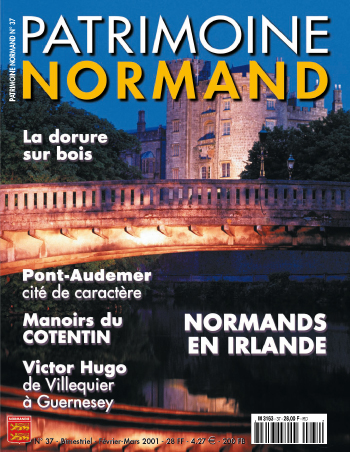 Patrimoine Normand n°37 (février-mars 2001). En kiosque à partir du 30 janvier 2001 - 68 pages. Magazine bimestriel.