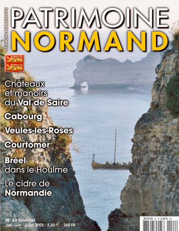 Patrimoine Normand n°42 (mai-juin-juillet 2002). En kiosque à partir du 30 avril 2002 - 84 pages. Magazine trimestriel.