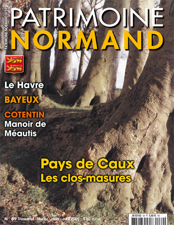 Patrimoine Normand n°69 (février-mars-avril 2009). En kiosque à partir du 30 janvier 2009 - 68 pages. Magazine trimestriel.
