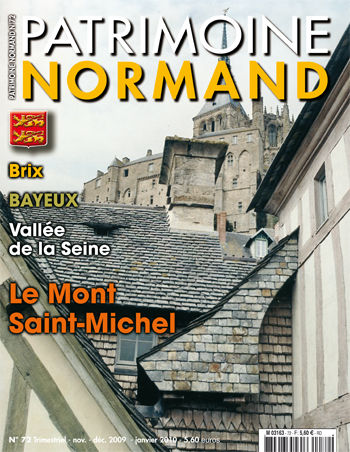 Patrimoine Normand n°72 (novembre-décembre 2009-janvier 2010). En kiosque à partir du 30 octobre 2009 - 68 pages. Magazine trimestriel.