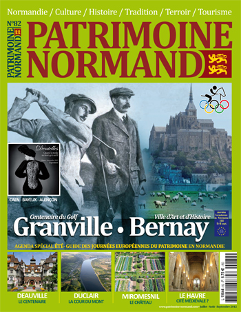 Patrimoine Normand n°82 (juillet-août-septembre 2012). En kiosque à partir du 12 juillet 2012 - 108 pages. Magazine trimestriel.