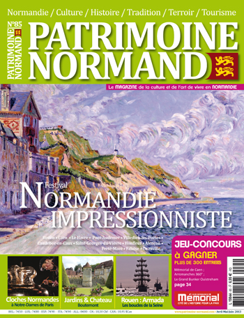 Patrimoine Normand n°85 (avril-mai-juin 2013). En kiosque à partir du 12 avril 2013 - 108 pages. Magazine trimestriel.