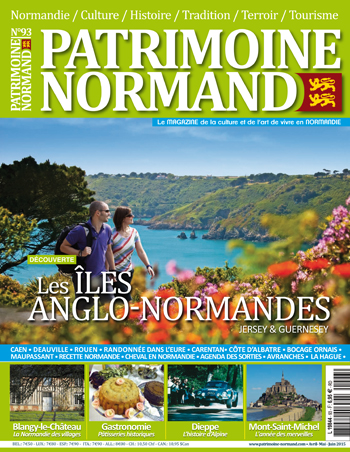 Patrimoine Normand n°93 (avril-mai-juin 2015). En kiosque à partir du 10 avril 2015 - 108 pages. Magazine trimestriel.