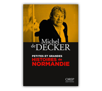 Petites et grandes histoires de Normandie